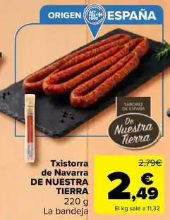 Carrefour De nuestra tierra - txistorra de navarra oferta