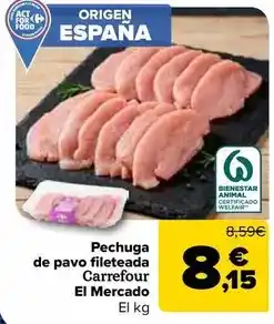 Carrefour Carrefour el mercado - pechuga de pavo fileteada oferta