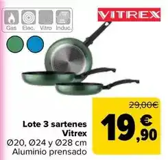 Carrefour Vitrex - lote 3 sartenes oferta