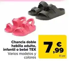 Carrefour Tex - chancla doble hebilla adulto, infantil o bebe oferta