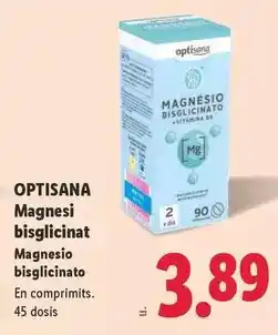Lidl Optisana - magnesio bisglicinato oferta