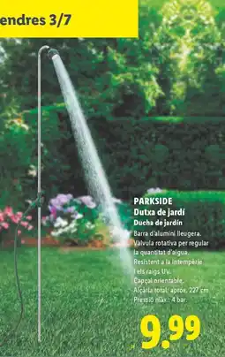 Lidl PARKSIDE Dutxa de jardí Ducha de jardín oferta