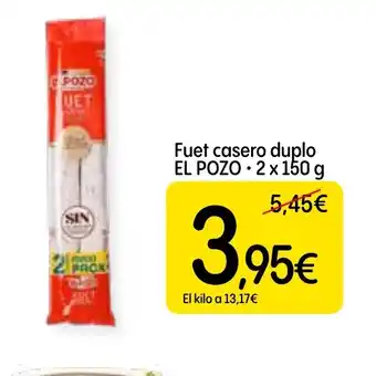 Dialprix EL POZO Fuet casero duplo oferta