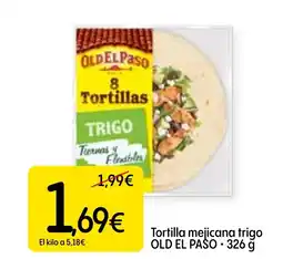 Dialprix OLD EL PASO Tortilla mejicana trigo oferta
