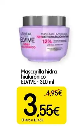 Dialprix ELVIVE Mascarilla hidra hialurónico oferta