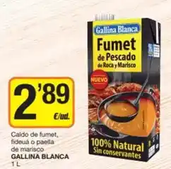 Economy Cash Gallina blanca - caldo de fumet fideua o paella de marisco oferta
