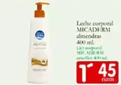 Supermercados Bip Bip Micaderm - leche corporal almendras oferta