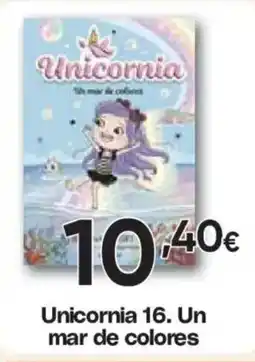 Hiper FROIZ Unicornia 16. Un mar de colores oferta