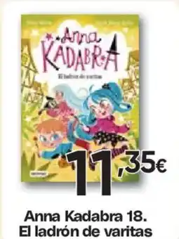 Hiper FROIZ Anna Kadabra 18. El ladrón de varitas oferta