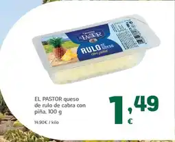 HiperDino EL PASTOR queso de rulo de cabra con piña oferta