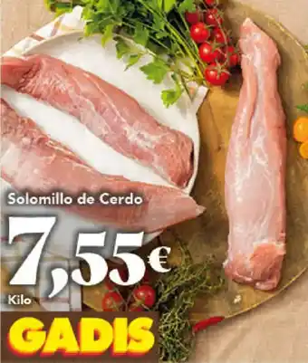 Gadis Solomillo de Cerdo oferta