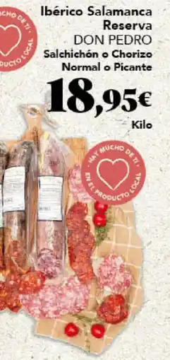 Gadis DON PEDRO Ibérico Salamanca Reserva Salchichón o Chorizo Normal o Picante oferta