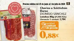 Gadis DIONISIO SÁNCHEZ Chorizo o Salchichón Duroc oferta