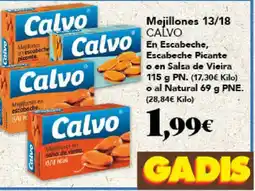 Gadis CALVO Mejillones 13/18 En Escabeche, Escabeche Picante o en Salsa de Vieira o al Natural oferta