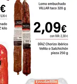 Cash Ifa DÍAZ Chorizo ibérico Velita o Salchichón pieza oferta
