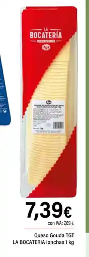 Cash Ifa LA BOCATERIA Queso Gouda TGT lonchas oferta