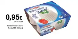 Cash Ifa IFA ELIGES Queso fresco natural oferta