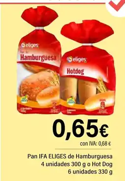 Cash Ifa IFA ELIGES Pan de Hamburguesa 4 unidades o Hot Dog 6 unidades oferta