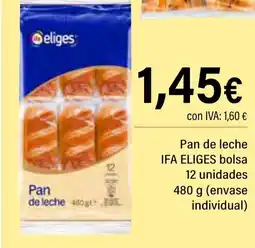 Cash Ifa IFA ELIGES Pan de leche bolsa 12 unidades oferta