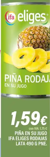 Cash Ifa IFA ELIGES Piña en su jugo rodajas oferta