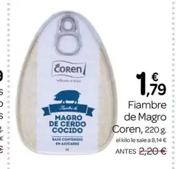 Supermercados El Jamón COREN Fiambre de Magro oferta