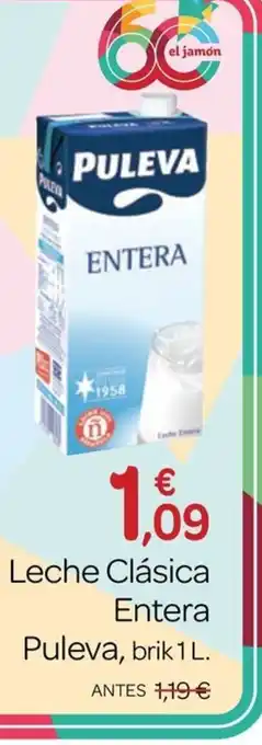 Supermercados El Jamón PULEVA Leche Clásica Entera oferta