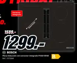 MediaMarkt BOSCH Placa inducción con extractor integrado PVS611816E oferta