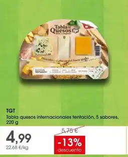 Supermercados Plaza Tgt Tabla quesos internacionales tentación, 5 sabores oferta