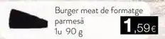 Plusfresc Burger meat de formatge parmesa oferta