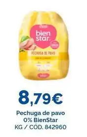 Dialsur Cash & Carry Star - pechuga de pavo 0% bienstar oferta
