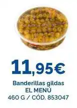 Dialsur Cash & Carry El menu - banderillas gildas oferta