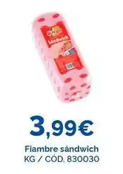 Dialsur Cash & Carry Fiambre sandwich oferta