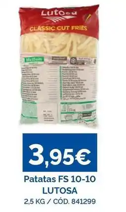 Dialsur Cash & Carry Lutosa - patatas fs 10-10 oferta