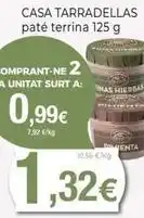 Keisy Casa tarradellas - paté terrina oferta