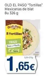 Keisy Old el paso - tortillas mexicanas de blat oferta