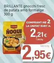 Keisy Brillante - gnocchi fresc de patata amb formatge oferta