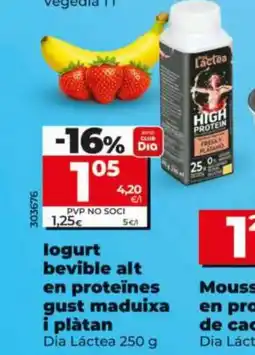 Dia DIA LÁCTEA logurt bevible alt en proteïnes gust maduixa i plàtan oferta