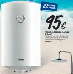 BigMat BIGMAT Termo eléctrico nature oferta