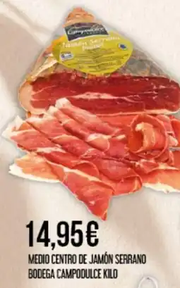 Claudio CAMPODULCE Medio centro de jamon serrano bodega oferta