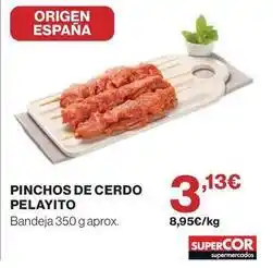 Supercor Origen - pinchos de cerdo pelayito oferta