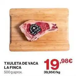 Supercor La finca - txuleta de vaca oferta