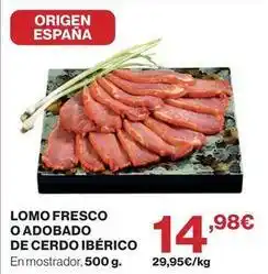 Supercor Origen - lomo fresco o adobado de cerdo ibérico oferta