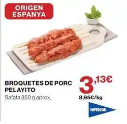 Hipercor Origen - broquetes de porc pelayito oferta