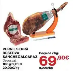 El Corte Inglés Sánchez alcaraz - pernil serra reserva oferta