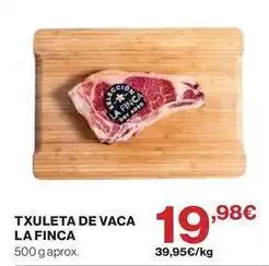 El Corte Inglés La finca - txuleta de vaca oferta