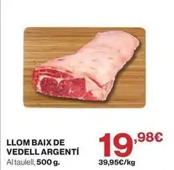 El Corte Inglés Llom baix de vedell argenti oferta