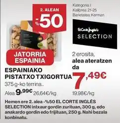 El Corte Inglés Alea - espapiniako pistatxo txigortua oferta