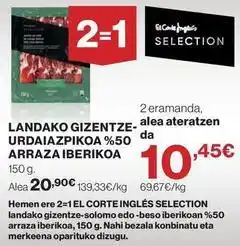El Corte Inglés Alea - landako gixentze- ateratzen urdaiazpikoa %50 da arraza iberikoa oferta