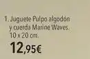 El Corte Inglés Juguete pulpo algodón y cuerda marine waves oferta