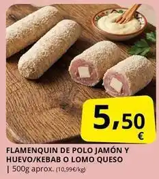 Supermercados MAS Flamenquin de polo jamon y huevo/kebab o lomo queso oferta